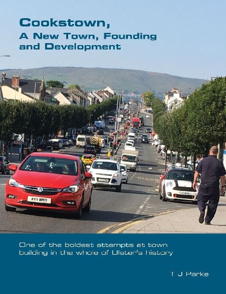 Cookstown,  A New Town: Founding and Development