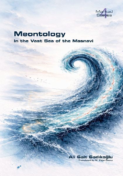 Meontology: In the Vast Sea of the Masnavi