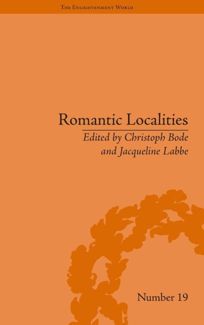 Romantic Localities: Europe Writes Place
