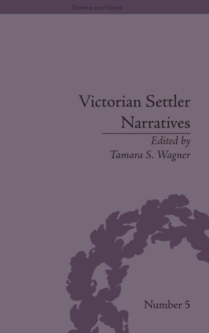 Victorian Settler Narratives: Emigrants, Cosmopolitans and Returnees in Nineteenth-Century Literature