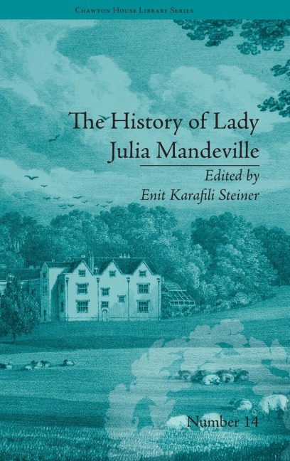 The History of Lady Julia Mandeville: by Frances Brooke