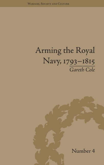 Arming the Royal Navy, 1793-1815: The Office of Ordnance and the State