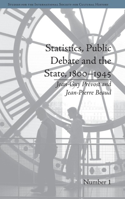 Statistics, Public Debate and the State, 1800-1945: A Social, Political and Intellectual History of Numbers
