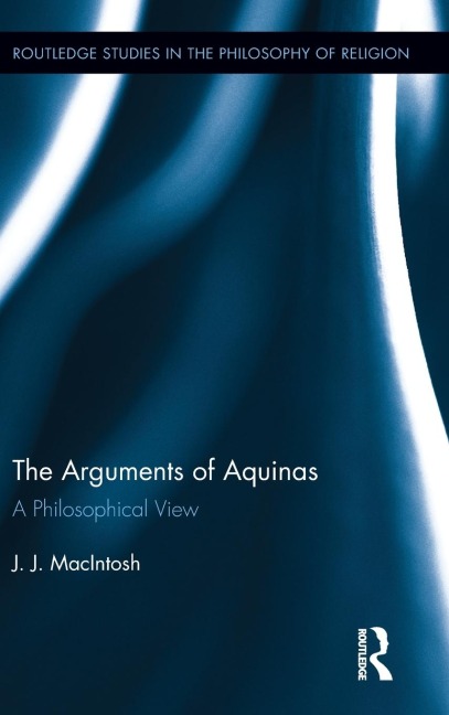 The Arguments of Aquinas: A Philosophical View
