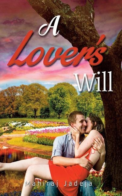 A Lovers Will