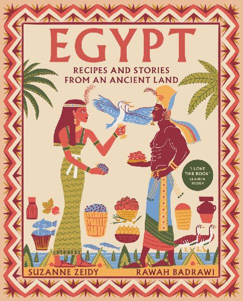 Egypt: Recipes and stories from an ancient land