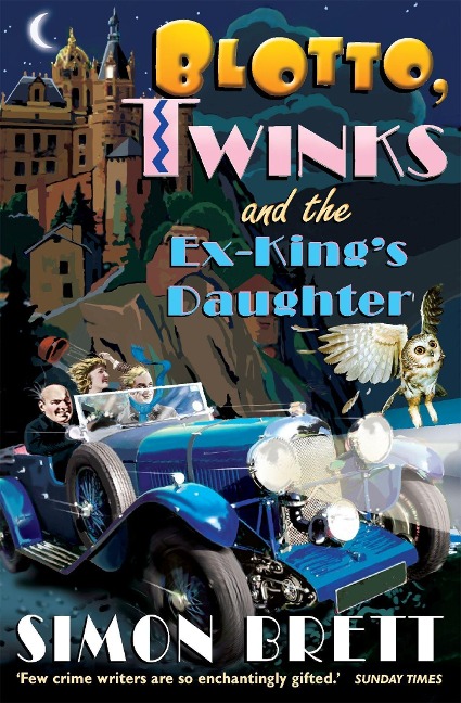 Blotto, Twinks and the Ex-Kings Daughter: a hair-raising adventure introducing the fabulous brother and sister sleuthing duo