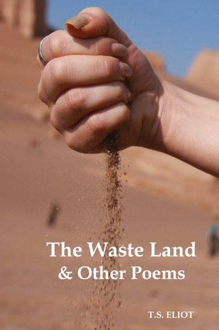 The Waste Land and Other Poems