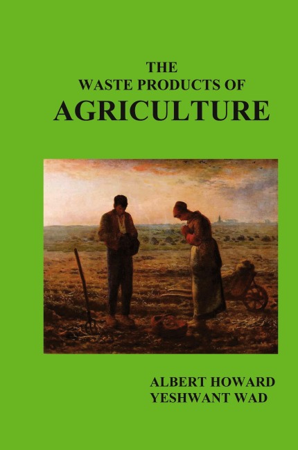 The Waste Products of Agriculture