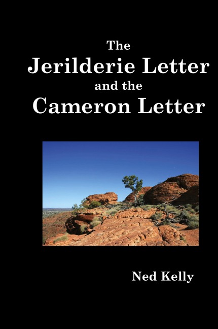The Jerilderie Letter and the Cameron Letter