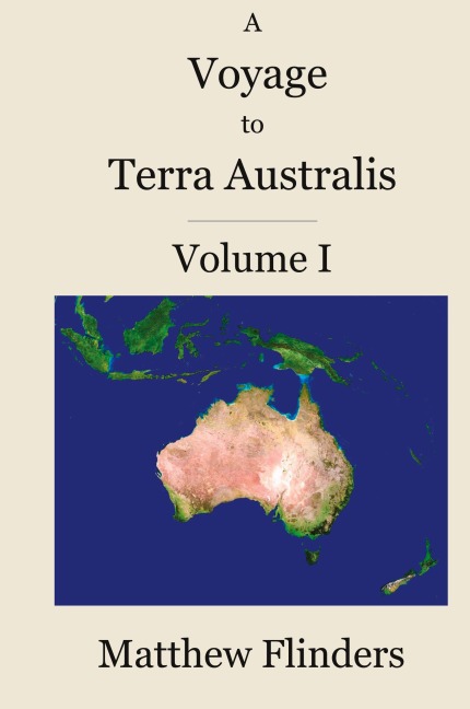A Voyage to Terra Australis: Volume 1