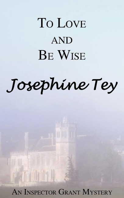 To Love and Be Wise