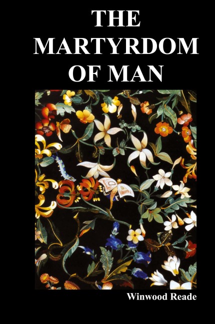 The Martyrdom of Man