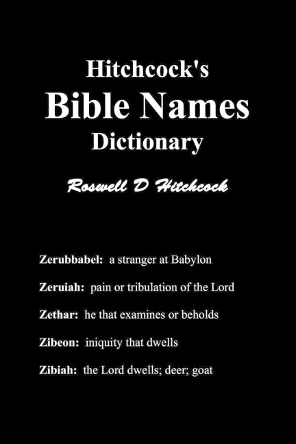 Hitchcocks Bible Names Dictionary