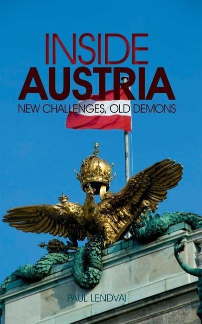 Inside Austria: New Challenges, Old Demons