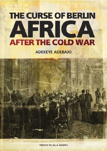 Curse of Berlin: Africa After the Cold War