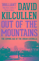 Out of the Mountains: The Coming Age of the Urban Guerrilla