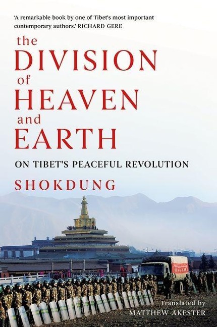 The Division of Heaven and Earth: On Tibets Peaceful Revolution