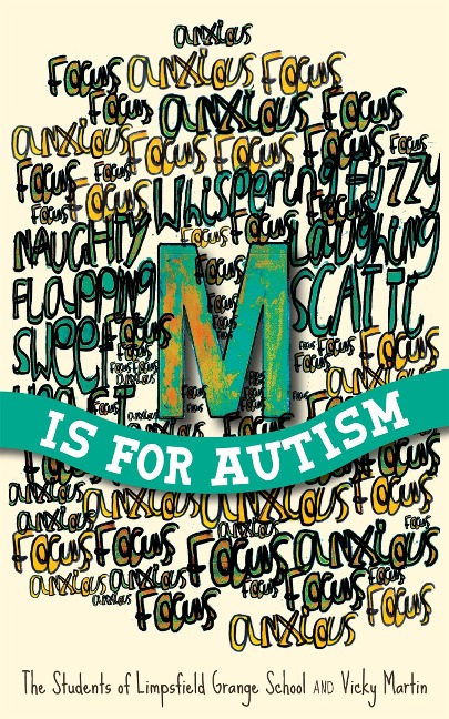 M Is for Autism: Selected for the Reading Agencys Reading Well for Children Initiative