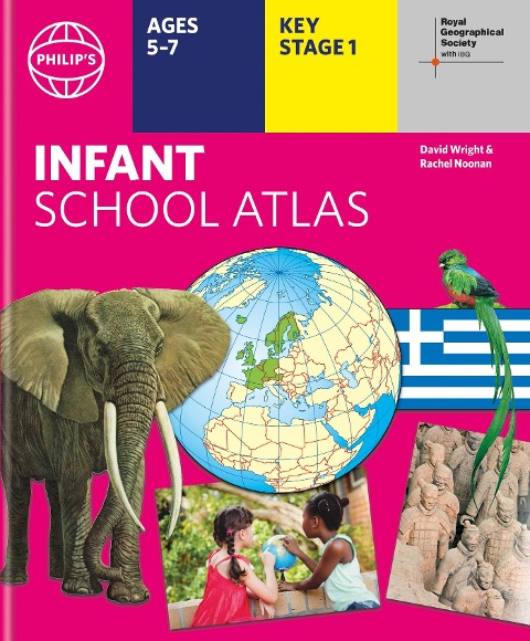 Philips RGS Infant School Atlas: Key Stage 1 (Ages 5-7)