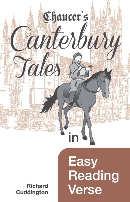 Chaucers Canterbury Tales in Easy Reading Verse