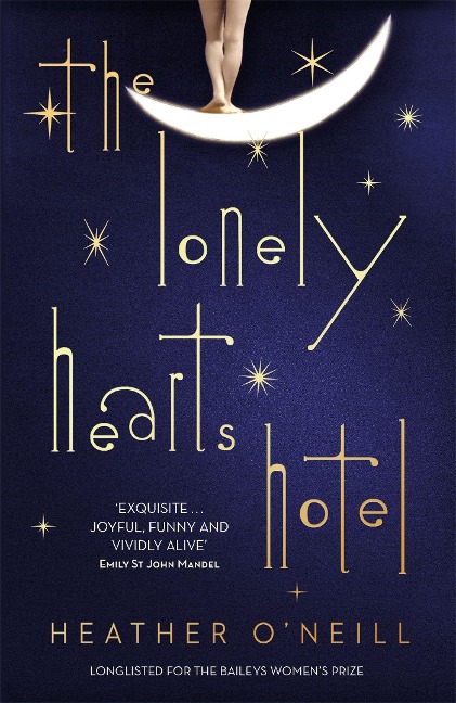 The Lonely Hearts Hotel: the Baileys Prize longlisted novel