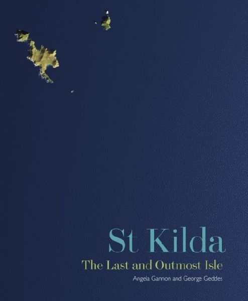 St Kilda: The Last and Outmost Isle