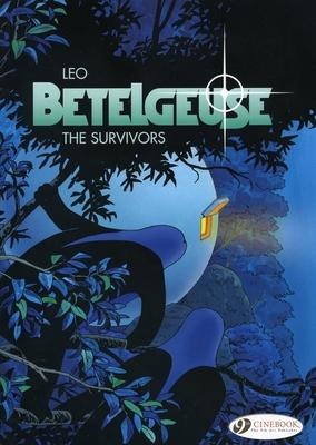 The Survivors: Includes 2 Volumes in 1: The Expedition and the Survivors