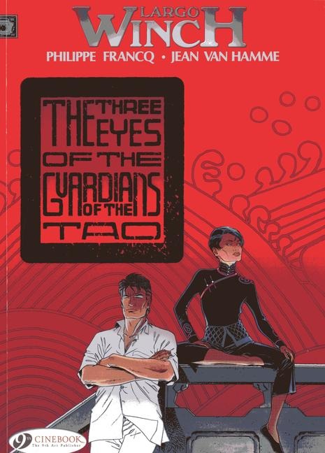 Largo Winch 11 - The Three Eyes of the Guardians of the Tao