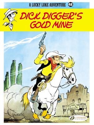 Lucky Luke 48 - Dick Diggers Gold Mine