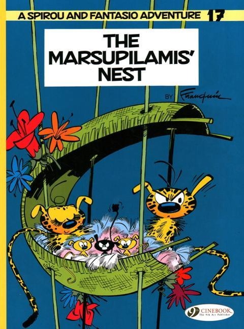 Spirou & Fantasio Vol. 17: The Marsupilamis Nest