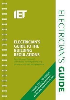 Electrician's Guide to the Building Regulations