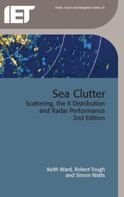Sea Clutter: Scattering, the K Distribution and Radar Performance
