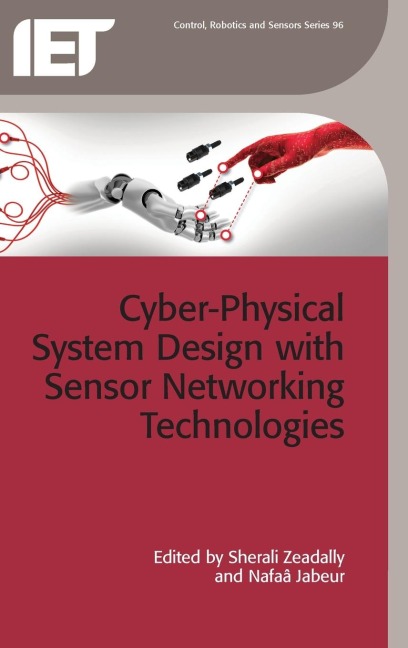 Cyber-Physical System Design with Sensor Networking Technologies