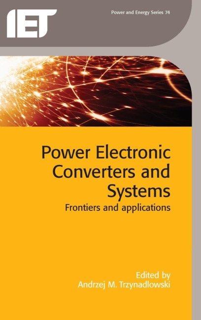 Power Electronic Converters and Systems: Frontiers and Applications