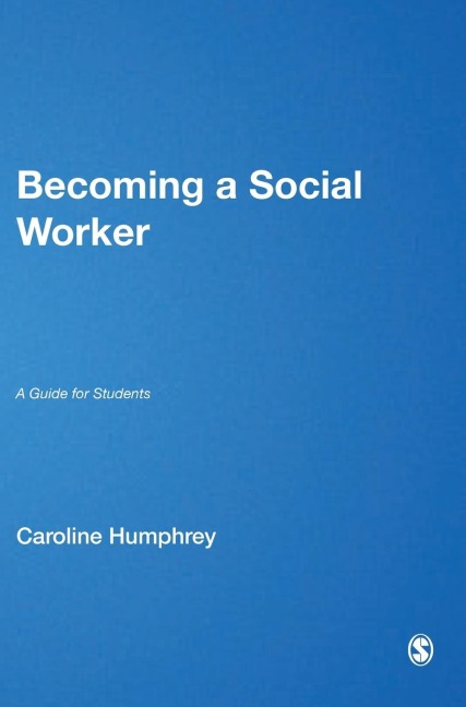Becoming a Social Worker: A Guide for Students
