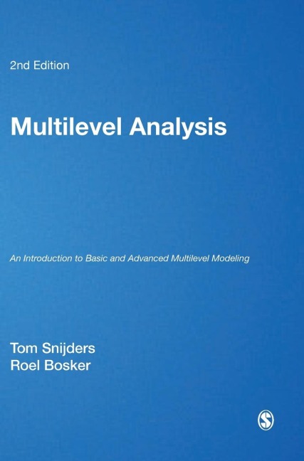 Multilevel Analysis: An Introduction to Basic and Advanced Multilevel Modeling
