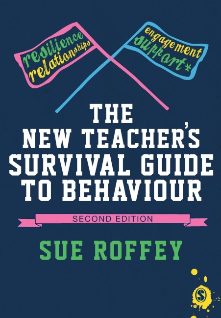 The New Teachers Survival Guide to Behaviour