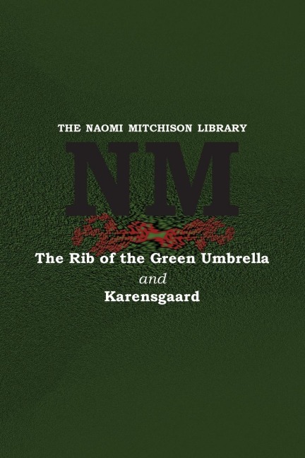 The Rib of the Green Umbrella and Karensgaard