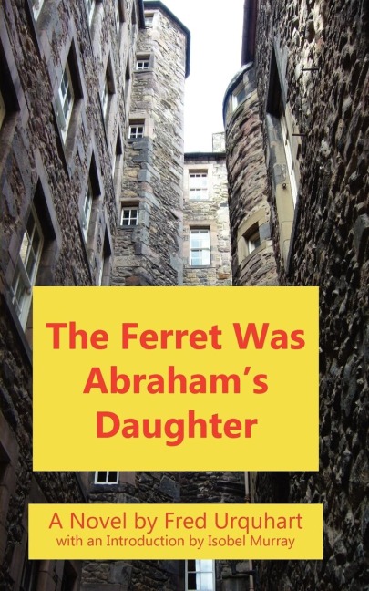 The Ferret Was Abrahams Daughter