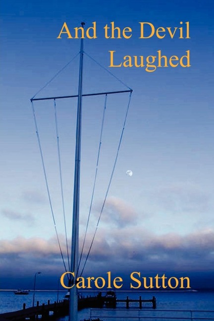 And the Devil Laughed