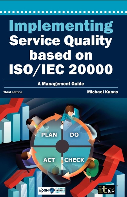 Implementing Service Quality Based on ISO/IEC 20000: 3rd Edition