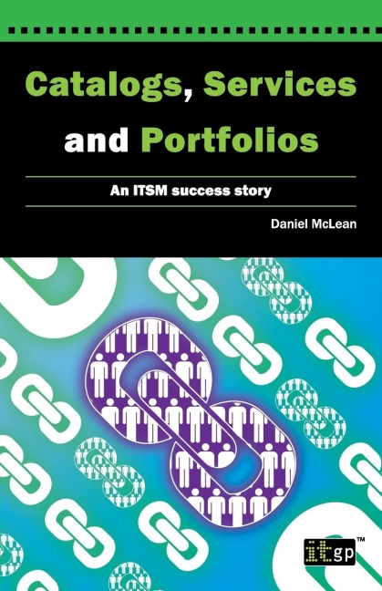 Catalogs, Services and Portfolios: An Itsm Success Story