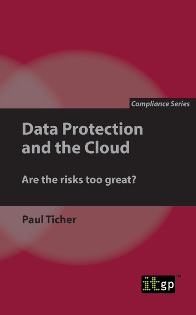 Data Protection and the Cloud: Are the risks too great?