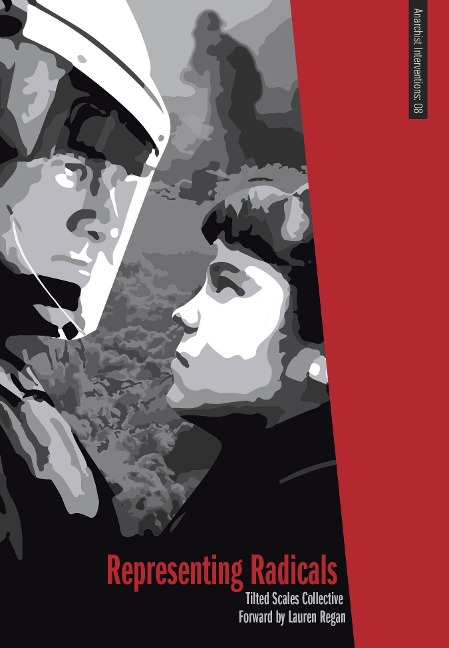 Representing Radicals: A Guide for Lawyers and Movements