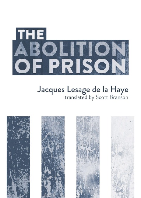 The Abolition of Prison