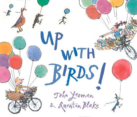 Up with Birds!
