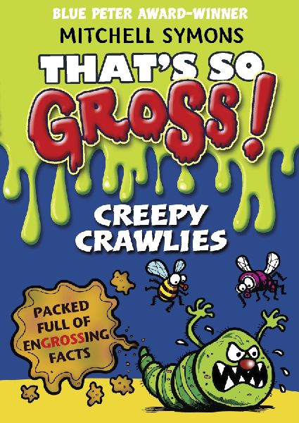 Thats So Gross!: Creepy Crawlies