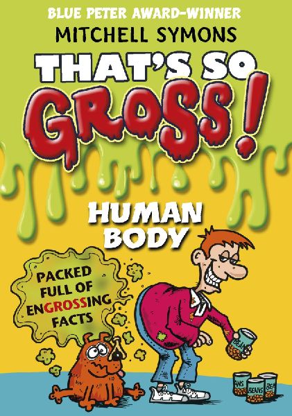 Thats So Gross!: Human Body