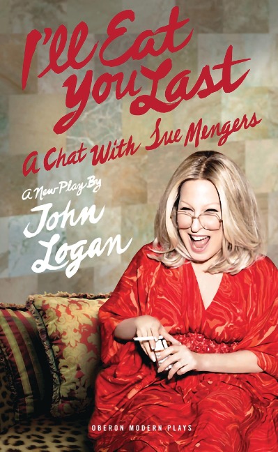 Ill Eat You Last: A Chat with Sue Mengers